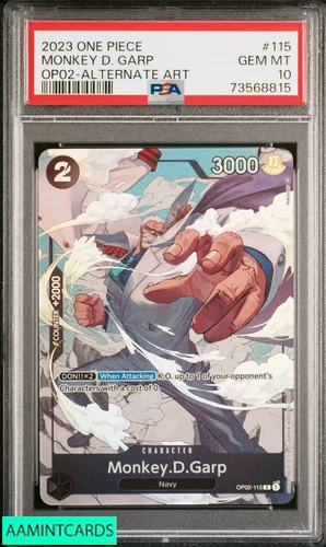 2023 ONE PIECE OP02-PARAMOUNT WAR MONKEY D GARP #115 ALTERNATE ART PSA 10 GEM MT