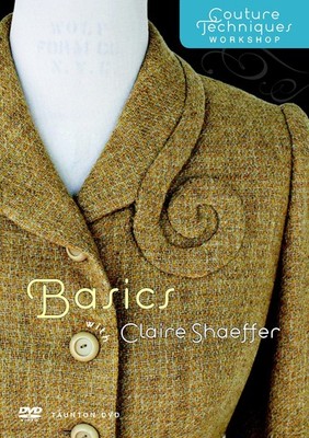 Couture Techniques Workshop Basics with Claire Shaeffer Claire Shaeffer dvd ...