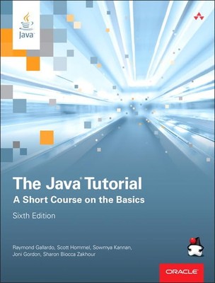 The Java Tutorial: A Short Course o..., Zakhour, Sharon