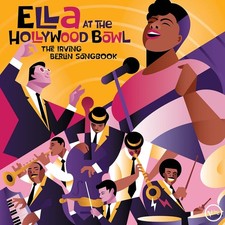 Ella At The Hollywood Bowl: The Irving Berlin Songbook[LTD] Ella Fi [LP record]