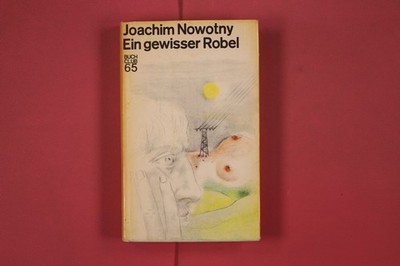 301547 Joachim Nowotny EIN GEWISSER ROBEL Mitteldeutscher Verlag HC