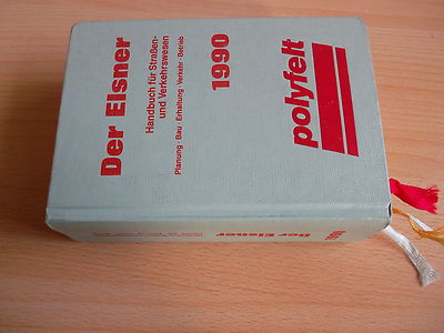 Der Elsner 1990.Handbuch für Straßen-und Verkehrswesen.Verkehr-Bau.Hg.E.h.Knoll