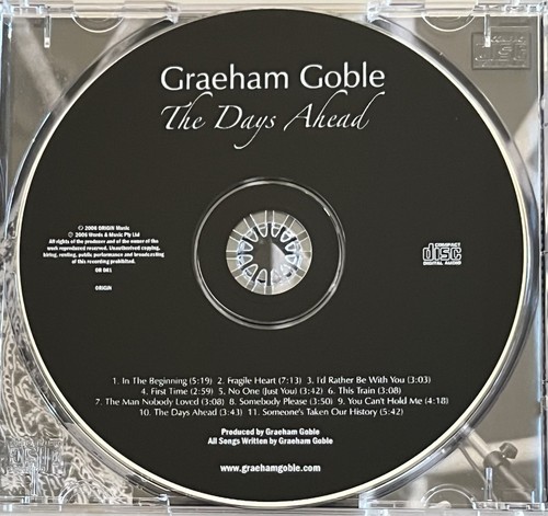 GRAEHAM GOBLE: THE DAYS AHEAD. RARE 2006 Self Released CD (Little River Band) - Picture 2 of 3