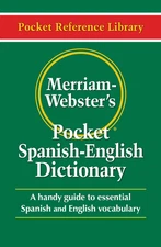 Merriam-Webster'S Pocket Spanish-English Dictionary, Newest Edition, (Flexible P