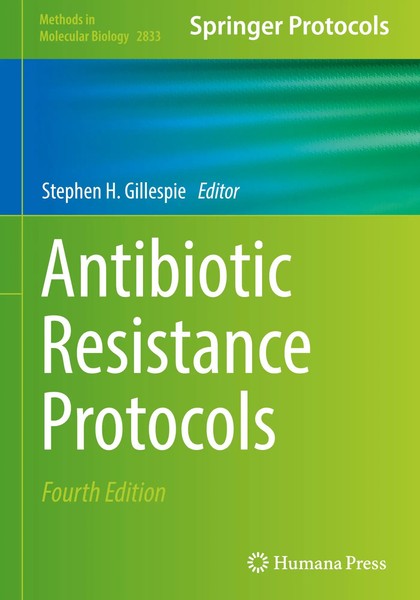 Stephen H. Gillespie | Antibiotic Resistance Protocols | Buch | Englisch (2024)-image