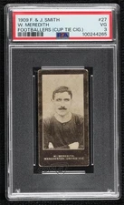 1909 Smith's Cup Tie Footballers Tobacco Billy Meredith W Meredith #27 PSA 3 3q4