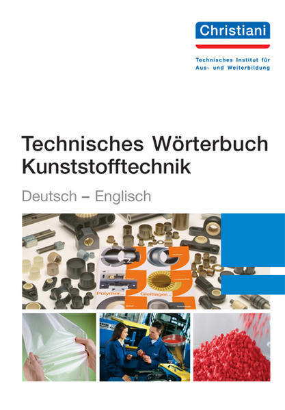 Thumbnail - Technisches Wörterbuch Kunststofftechnik Deutsch-englisch | Charlotte