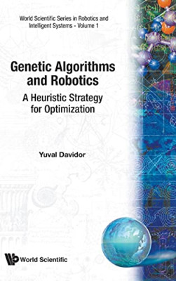 Genetic Algorithms and Robotics - HardBack NEW Y. Davidor 1991