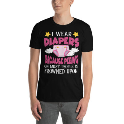 2025/I Wear Diapers Because Peeing On Most People Is Frowned Upon Baby Diaper Sh