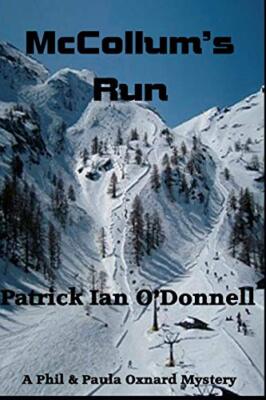 McCollum's Run (Phil & Paula Oxnard Mysteries), O'Donnell 9781728847191 New-,