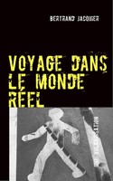Bertrand Jacquier | Voyage Dans Le Monde RéEl | Taschenbuch | FranzöSisch (2009)