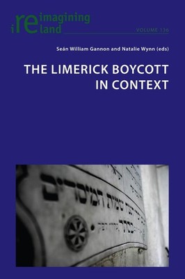 The Limerick Boycott in Context by Natalie Wynn Paperback Book