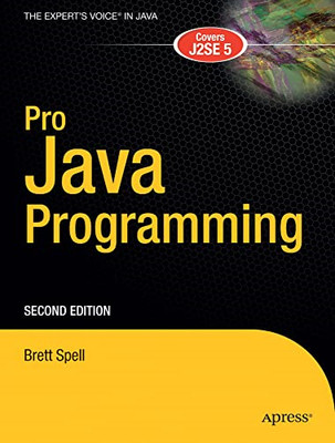 Pro Java Programming: From Professional to Expert - Paperback NEW Spell, Terrill