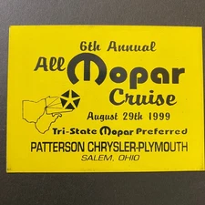 1999 Mopar 6th Annual Cruise Metal Plaque Yellow Black 7x5 Inch
