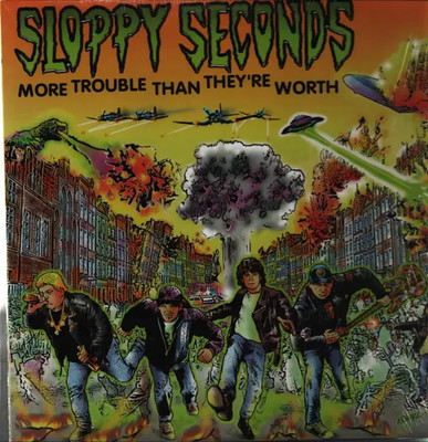LP Sloppy Seconds More Trouble Than Theyre Worth NEAR MINT Nitro Records