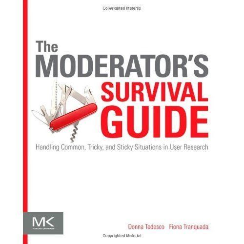 The Moderator's Survival Guide Tedesco Tranquada Paperback Morgan Kaufmann