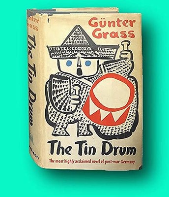 Rare Gunter Grass / The Tin Drum 1st Edition 1962 [Hardcover] Grass, Gunter
