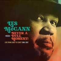 Les Mccann - Never A Dull Moment! - Live From Coast To Coast 1966-196 - F123Z