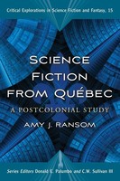 Science Fiction From Quebec A Postcolonial Study Amy J. Ransom Taschenbuch 2009