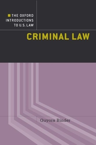 Criminal Law by Guyora Binder - 9780195321203