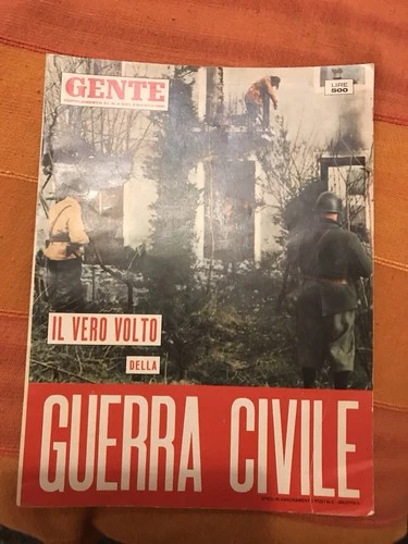 Giorgio Pisanò IL VERO VOLTO DELLA GUERRA CIVILE documentario fotografico 1961