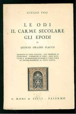 FEO JULIO LE ODI IL CARME SECULAR GLI EPODI FÜNFT ORAZIO FLACCO MORI & SONS