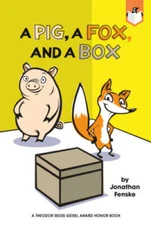 A Pig, a Fox, and a Box - Paperback By Fenske, Jonathan - GOOD