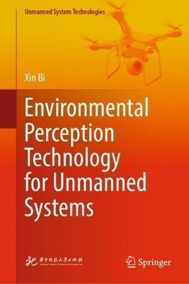 Environmental Perception Technology for Unmanned Systems - 9789811580925