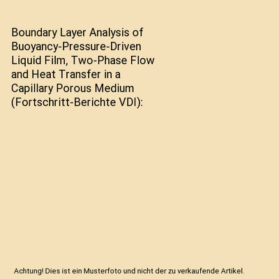 Boundary Layer Analysis of Buoyancy-Pressure-Driven Liquid Film, Two-Phase Flow 