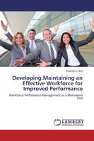 Rudolph L. Boy | Developing,Maintaining An Effective Workforce For Improved...
