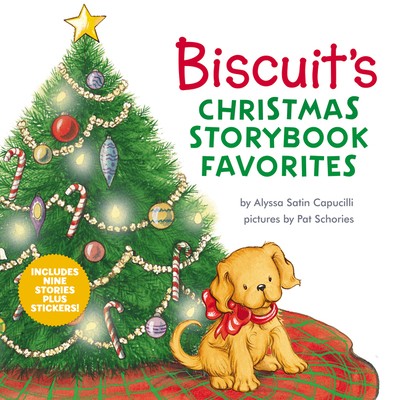 Biscuit s Christmas Storybook Favorites: Includes 9 Stories Plus Stickers! by C