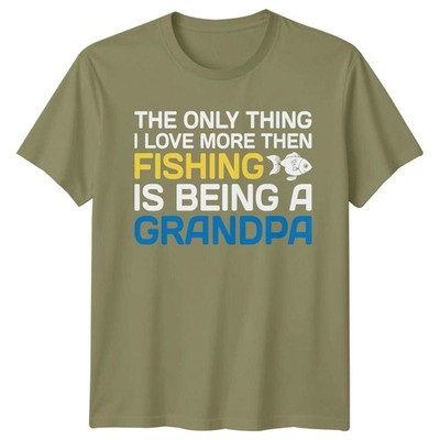 The Only Thing I Love More Then Fishing Grandpa Herren T-Shirt