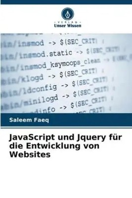JavaScript und Jquery für die Entwicklung von Websites Saleem Faeq Taschenbuch