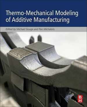 Thermo-Mechanical Modeling of - Paperback, by Gouge Michael; Michaleris - New h