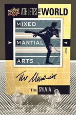 2011 Upper Deck TIM SYLVIA Auto UD World of Sports Athletes Autograph🔥MMA