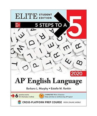 5 Steps to a 5: AP English Language 2020 Elite Student Edition, Barbara Murphy, 