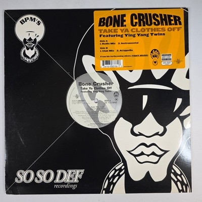 Bone Crusher - Take Ya Clothes Off 12'' Record 2004 So So Def Hip Hop 33RPM