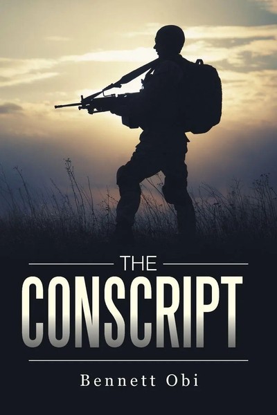 Bennett Obi | The Conscript | Taschenbuch | Englisch (2014) | Xlibris-image