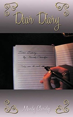 Dear Diary by Mandy Claridge (2011, Trade Paperback)