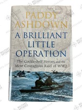 WW2 British SBS Commando A Brilliant Little Operation Paddy Ashdown couverture rigide...