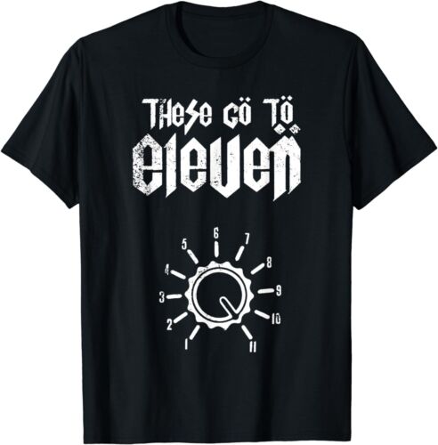 NEW LIMITED These Go To Eleven Tube Amp Volume Knob Vintage T-Shirt - Picture 1 of 3