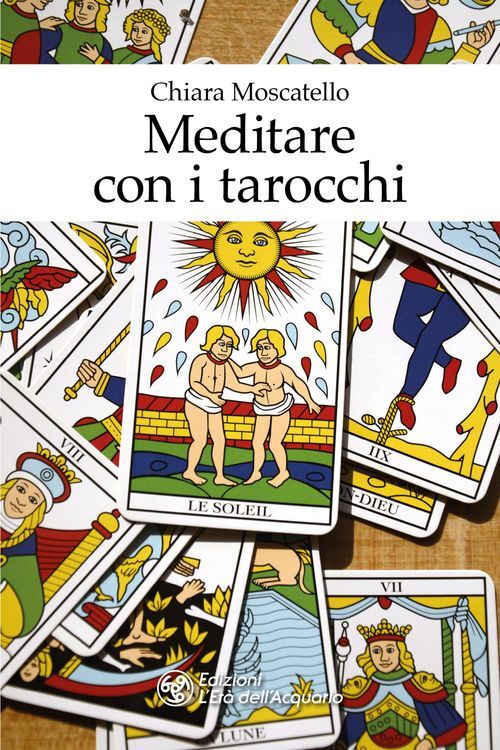 LIBRO MEDITARE CON I TAROCCHI - CHIARA MOSCATELLO - Immagine 3