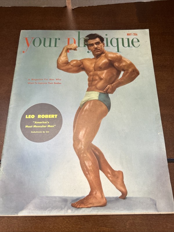 Vintage Your Physique Magazine LEO ROBERTS AMERICAS MOST MUSCULAR MAN May 1952