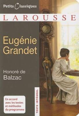 Eugenie Grandet (Petits Classiques Larousse Texte Integral) (French E - GOOD
