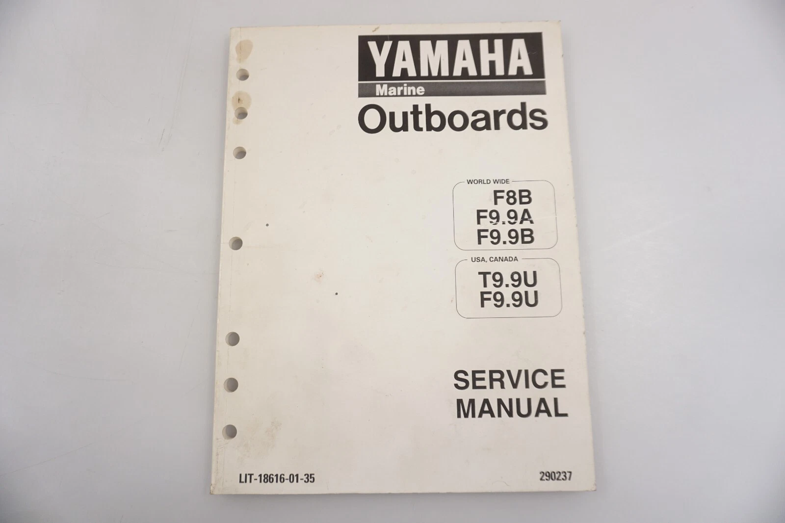 Yamaha Outboard F8B F9.9A F9.9B T9.9U F9.9U Shop Manual LIT-18616-01-35 290237