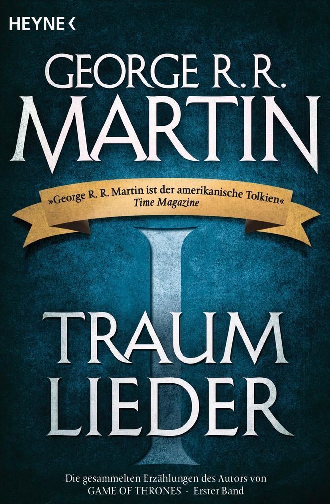 Thumbnail - Traumlieder | George R. R. Martin | 2014 | Deutsch | Dream Songs