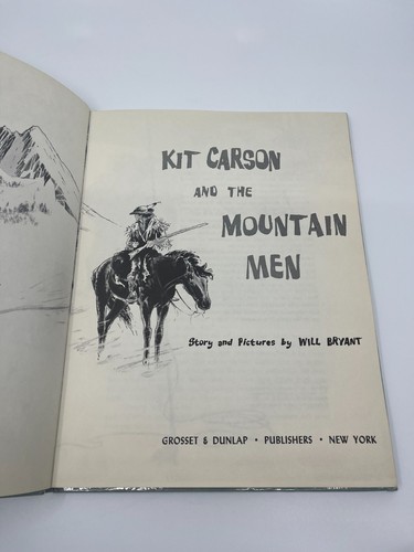 Kit Carson and the Mountain Men by Will Bryant Book 1960 Vintage - Picture 7 of 13
