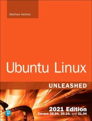 Ubuntu Linux Unleashed 2021 Edition, USED-Good, Helmke, Matthew