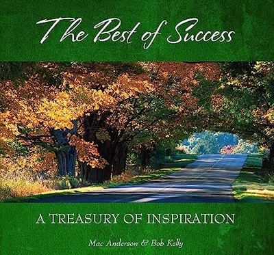 The Best Of Success: A Treasury Of Inspiration - Unbound - GOOD