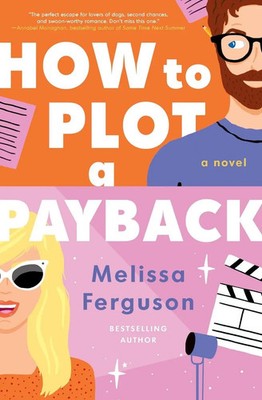 Melissa Ferguson | The How to Plot a Payback | Taschenbuch | Englisch (2024)